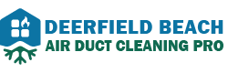 Deerfield Beach Air Duct Cleaning Pro
